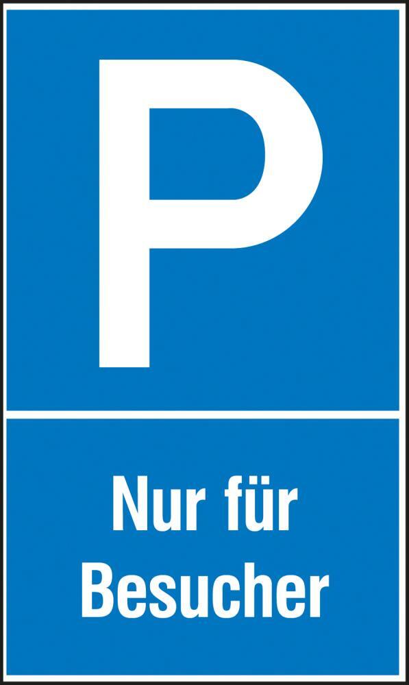Parkplatzs. Nur f. Bes. Kunststoff (Polystyrol)