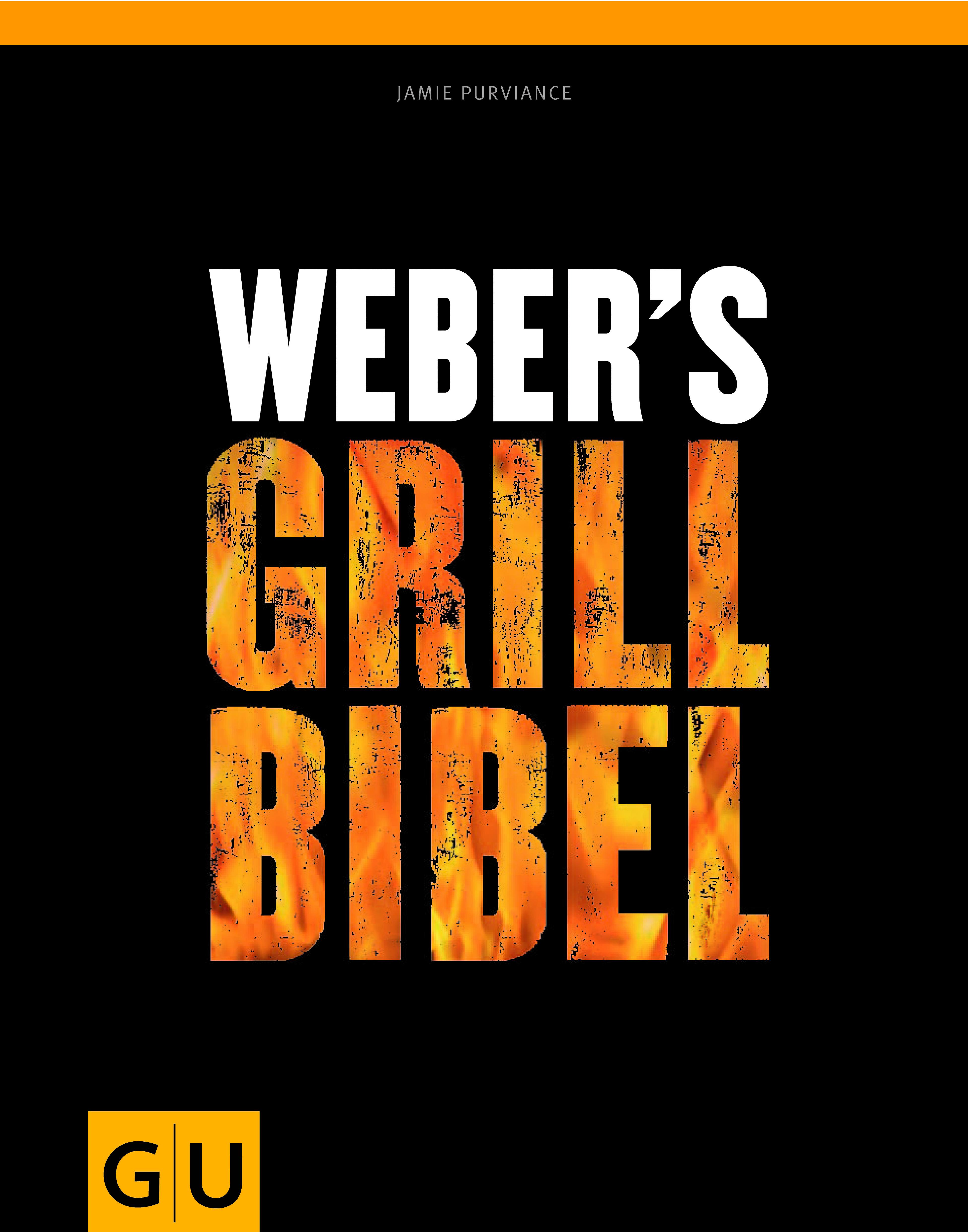 Weber’s Grill Bibel