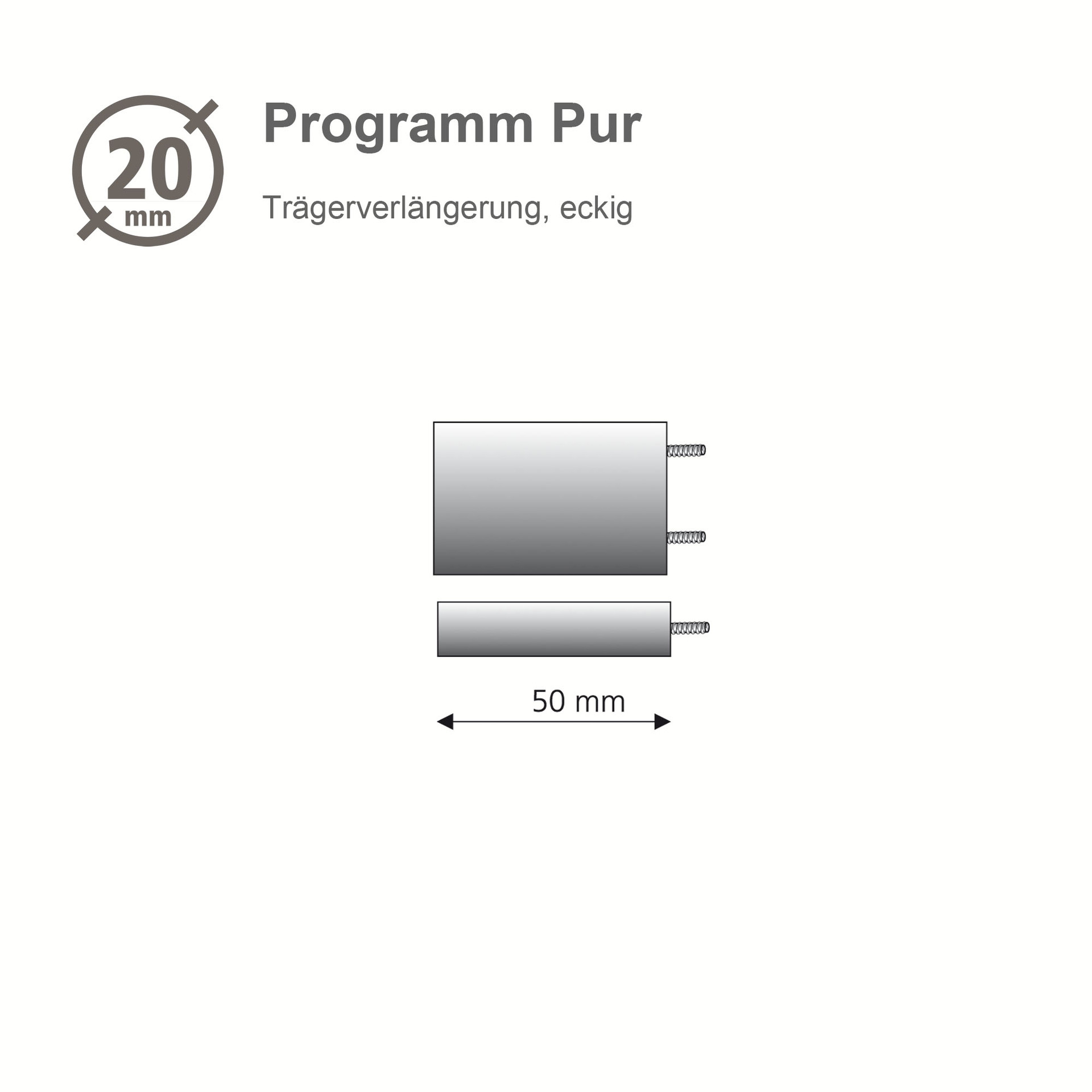 Trägerverlängerung 20 mm Pur eckig