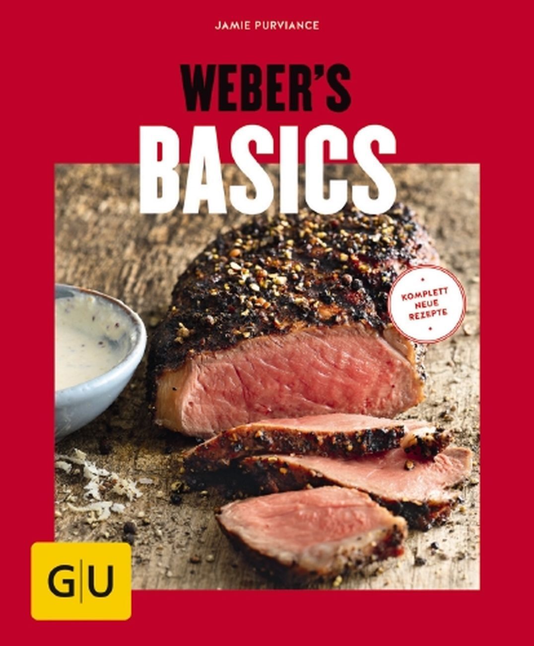 Weber-Stephen Weber’s Grillen Basics